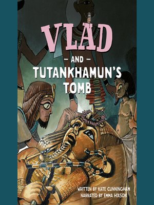 cover image of Vlad and Tutankhamun's Tomb